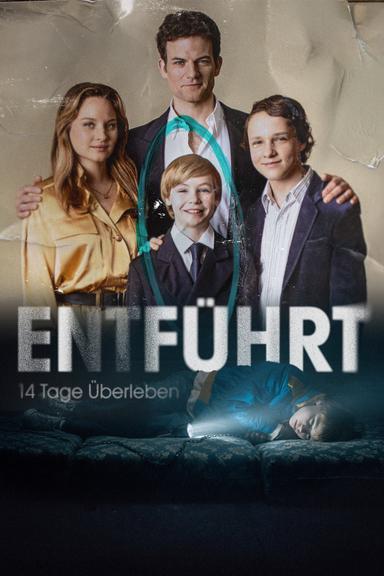 Entführt - 14 Tage Überleben