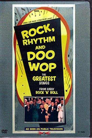 Rock, Rhythm & Doo Wop