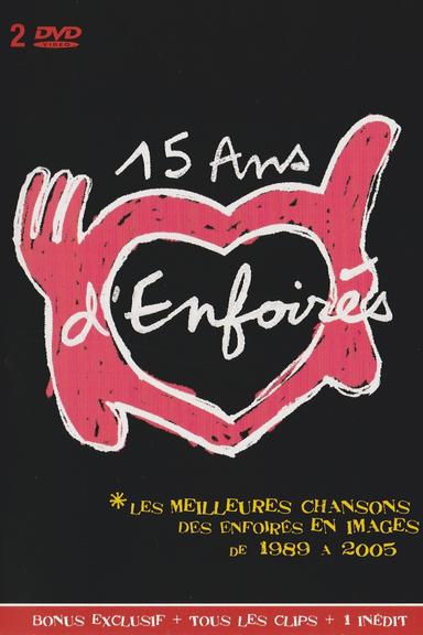 Les Enfoirés, 15 ans d'Enfoirés