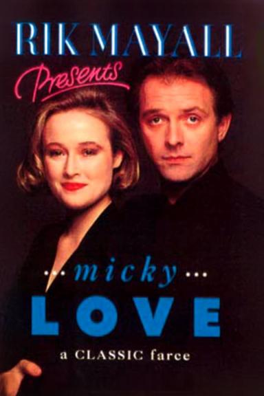 Rik Mayall Presents: Micky Love