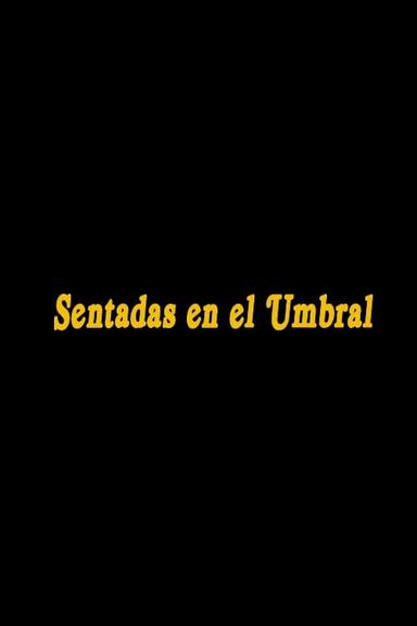 Sentadas en el umbral