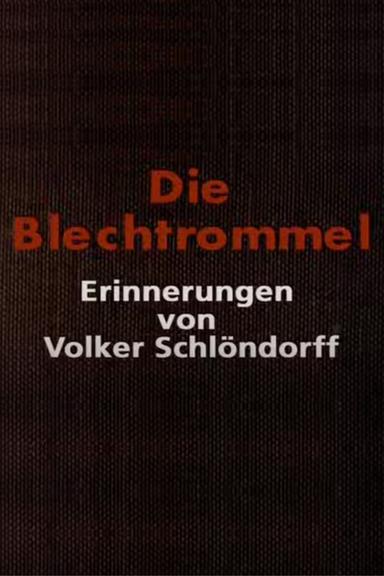 Die Blechtrommel: Erinnerungen von Volker Schlöndorff