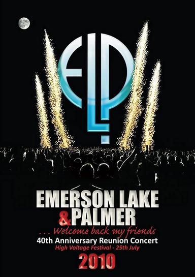 Emerson Lake and Palmer - 40th Anniversary Reunion Concert