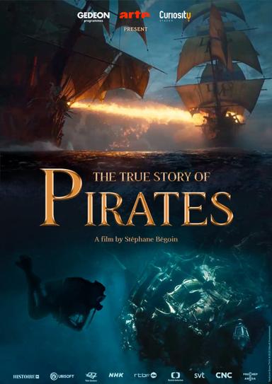 La Véritable Histoire des Pirates