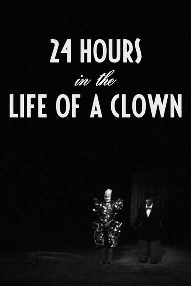 Vingt-quatre heures de la vie d'un clown