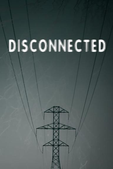 Disconnected