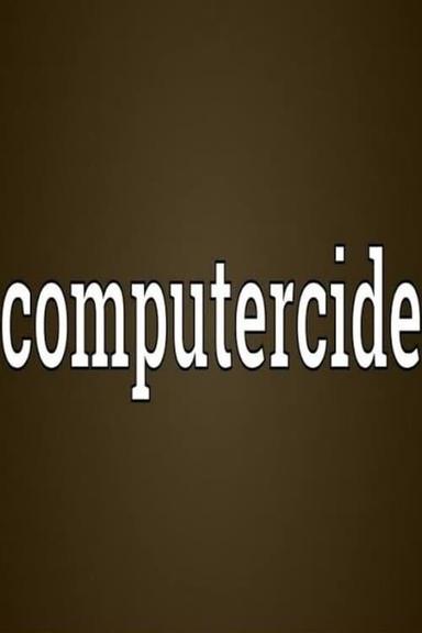 Computercide