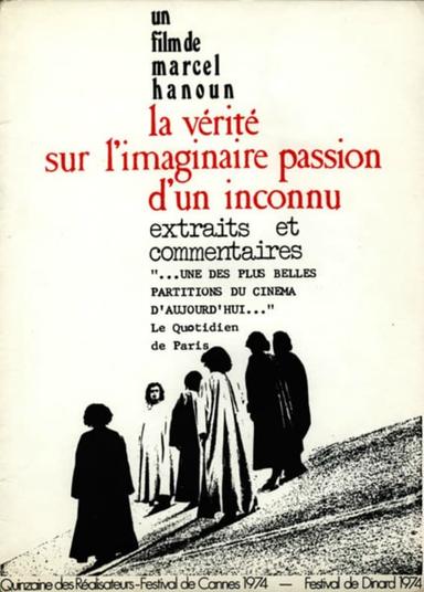 La vérité sur l'imaginaire passion d'un inconnu