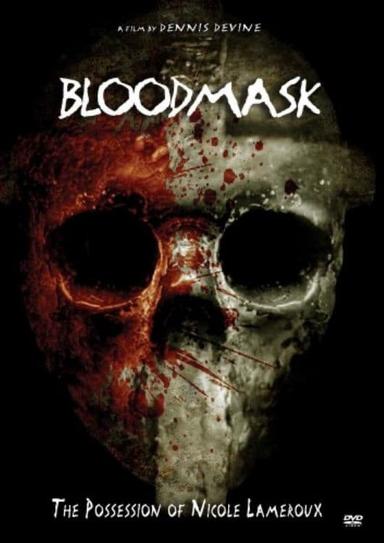 Blood Mask: the Possession of Nicole Lameroux