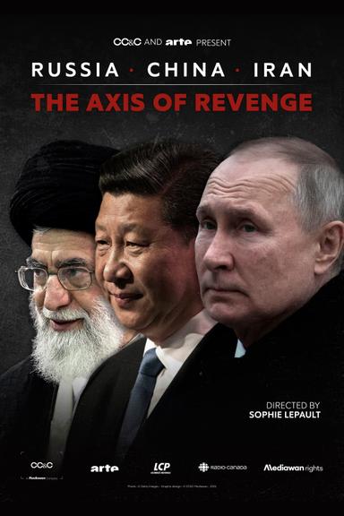 Russie, Chine, Iran : La Revanche des empires