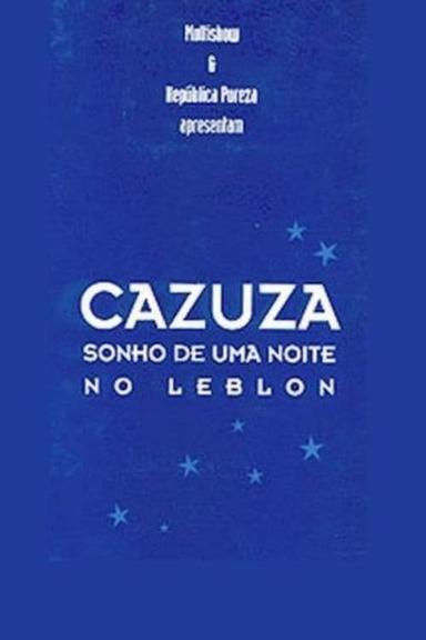 Cazuza - Sonho de uma Noite no Leblon