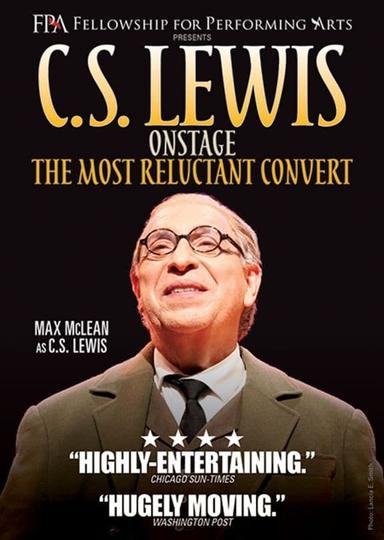 C.S. Lewis Onstage: The Most Reluctant Convert