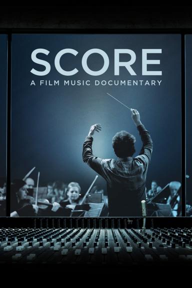 Score: A Film Music Documentary