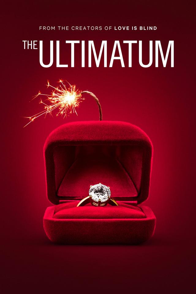 The Ultimatum: Marry or Move On