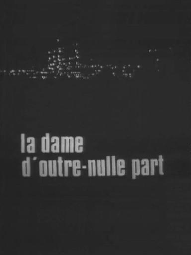 La Dame d'outre-nulle part