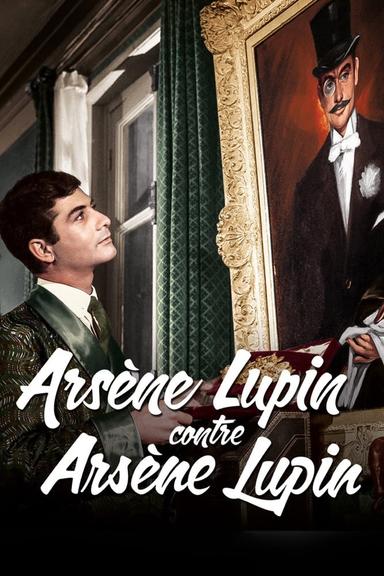 Arsène Lupin contre Arsène Lupin