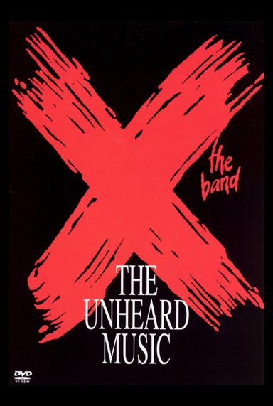 X: The Unheard Music