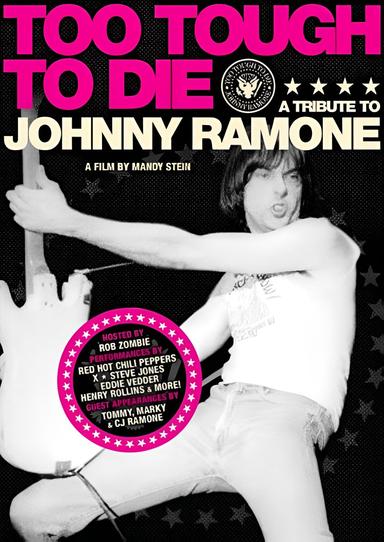 Too Tough to Die: A Tribute to Johnny Ramone