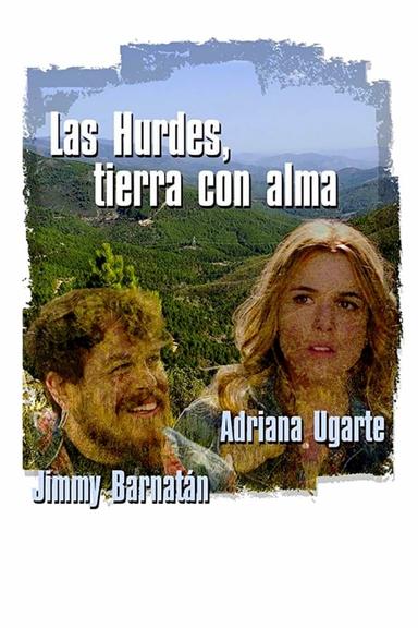 Las Hurdes, tierra con alma