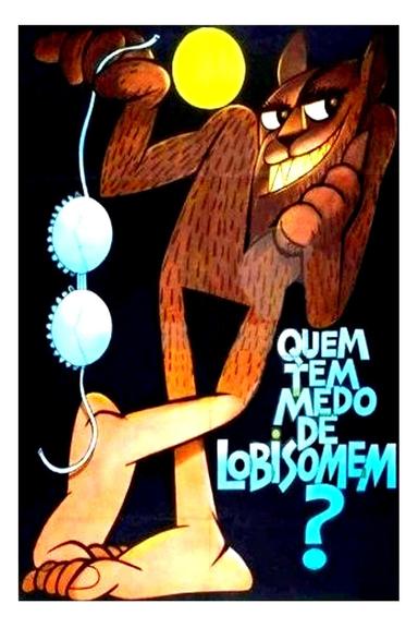 Quem Tem Medo de Lobisomem?