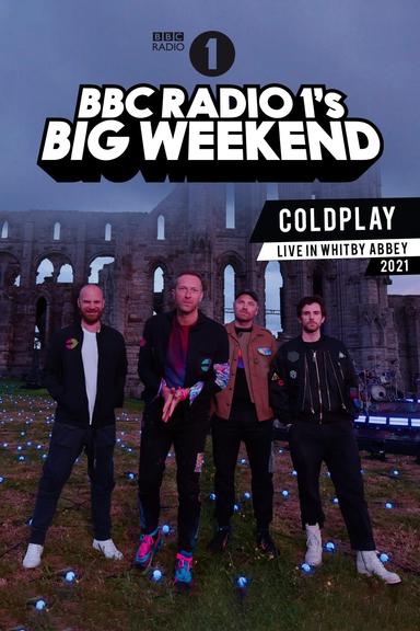 Coldplay: BBC Radio 1's Big Weekend • Whitby Abbey