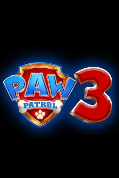 Untitled Third PAW Patrol Film