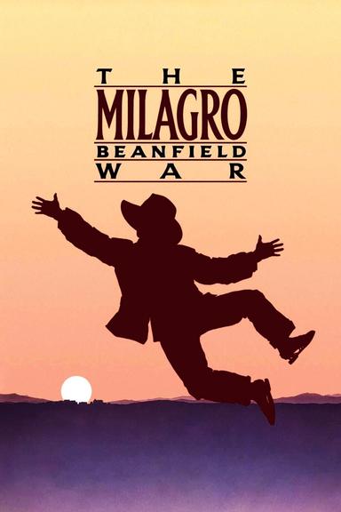 The Milagro Beanfield War