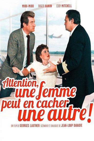 Attention, une femme peut en cacher une autre !