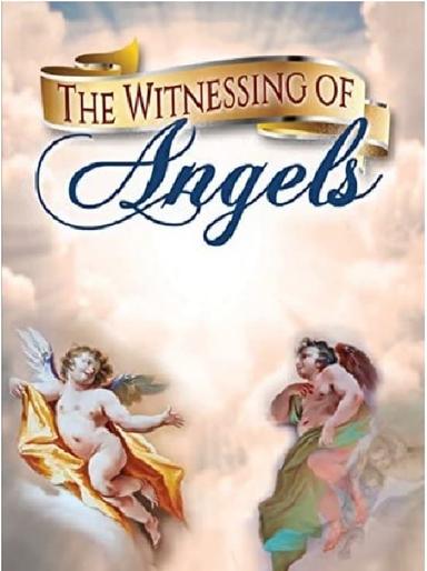 The Witnessing of Angels