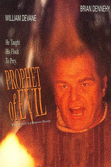 Prophet of Evil: The Ervil LeBaron Story