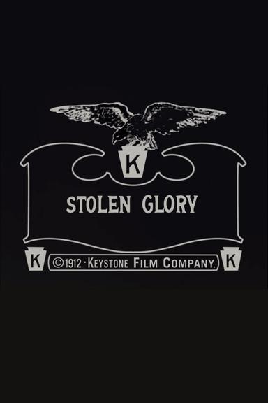 Stolen Glory