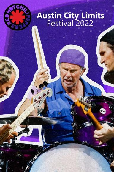 Red Hot Chili Peppers - Austin City Limits Festival 2022