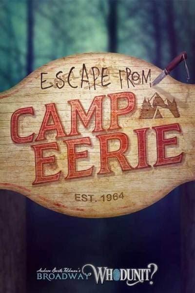 Escape from Camp Eerie