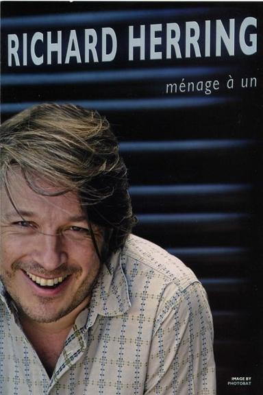 Richard Herring: Ménage à Un