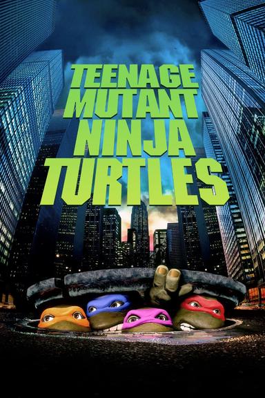 Teenage Mutant Ninja Turtles