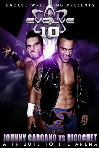 EVOLVE 10 - A Tribute To The Arena