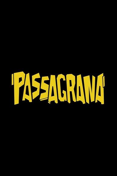 Passagrana: O Filme