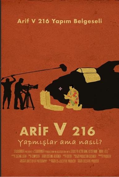 Arif V 216: Yapmışlar Ama Nasıl?